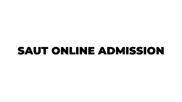 SAUT Admissions 2026/2027 Online Application Programmes